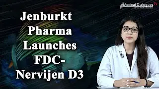 Jenburkt Pharma Launches FDC  Nervijen D3