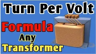 How To Calculate Turn Per Volt Of Transformer | All Bobin | TPV