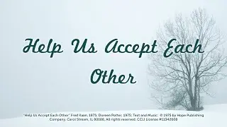 Help Us Accept Each Other