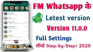 Fm Whatsapp Version 11.0.0. All Settings || Fm Whatsapp Full Settings Tutorial In Hindi