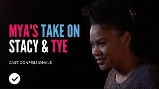 Mya's Take on Stacy & Tye's Relationship