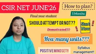 How to plan for CSIR NET exam with positive mindset? | #preparation  #lifescience #startnow #netjrf 
