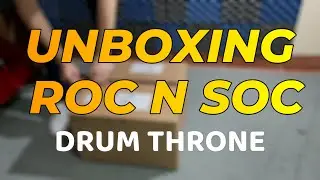 UNBOXING | ROC N SOC Drum Throne