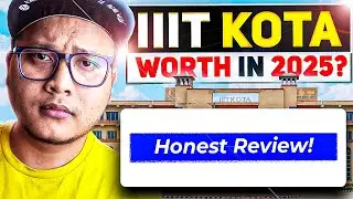 IIIT KOTA worth in 2025? | Cutoff, Placements, Campus Life & Honest Review✅...