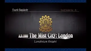 FATE/GRAND ORDER - #5 London Singularity