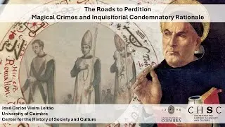 The Roads to Perdition: Magical Crimes and Inquisitorial Condemnatory Rationale