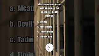 HISTORY QUIZ: Which Notorious Prison was Known as the Bastille of South America? #shorts #history