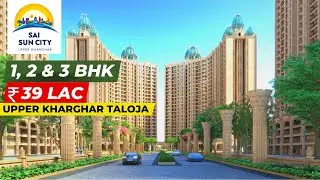 Sai Sun City Upper Kharghar Taloja 1 & 2 BHK  Tour | Location, Price, Booking 8976686945 #navimumbai