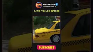 Cars vs Log Bridge  Compiled 01 Beam NG Crash