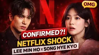 Netflix BOMBSHELL! Lee Min Ho & Song Hye Kyo Finally Team Up &ndash; Truth Revealed