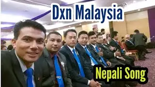 Dxn Nepali Song www.dxn2u.com Malaysia Dxn Company Keda @dilanlimbu
