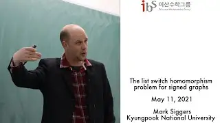 2021.05.11, Mark Siggers, The list switch homomorphism problem for signed graphs