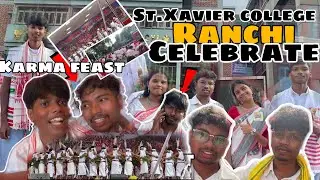 St.Xavier college Ranchi ll 😍celebrate karma feast ll 21/08/2025 ll full enjoy ll 😍