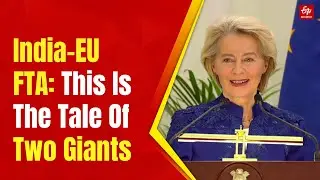 'We Did It... We Delivered The Mother Of All Deals': EU Chief Ursula Von Der Leyen