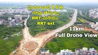 Start to end complete drone view of RR7 and RR7 extension | #rr7 | #hyderabad