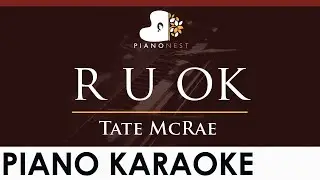Tate McRae - r u ok - HIGHER Key (Piano Karaoke Instrumental)