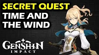 Time And The Wind | Genshin Impact Walkthrough