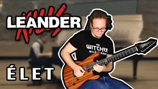 LEANDER KILLS - Élet (Guitar cover + tab)