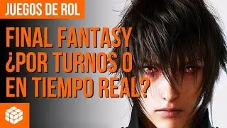 FINAL FANTASY: &iquest;Combates por turnos o en tiempo real?