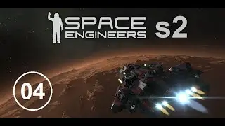 Space Engineers (s02e04) - Минимальное обеспечение есть.