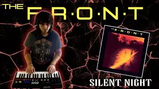 THE FRONT - Silent Night (AOR 1984) Synth/Keyboards/Piano cover Tommy Funderburk