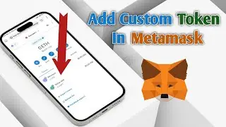 How To Add Any Token In MetaMask | Add Custom Token In MetaMask | Add Custom Token In Trust Wallet