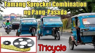 PANG-PASADA best sprocket combination for Tricycle | tips &tutorial