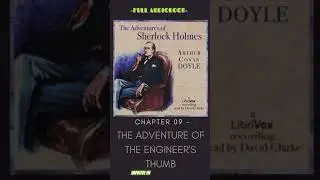 Sherlock Holmes | Chapter 9 - The Adventure Of The Engineer's Thumb | English Listening | AudioBook