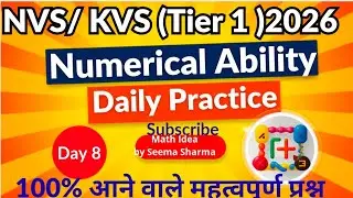 ##KVS, NVS 2026 Tier-1 Numerical Ability Mastery: Day 8 Practice Questions##