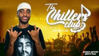 The Chillers Club-S01E07 | FEAT. JEFFY PAC