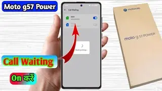 moto g57 power call waiting setting | moto g57 power me call waiting kaise kare 