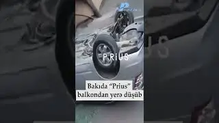 BAKIDA &ldquo;PRIUS&rdquo; NAMƏLUM ŞƏKİLDƏ AŞDI