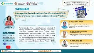 PENINGKATAN PROFESIONALISME DAN KOMPETENSI KLINIS PERAWAT DALAM PENERAPAN EVIDENCE BASED PRACTICE
