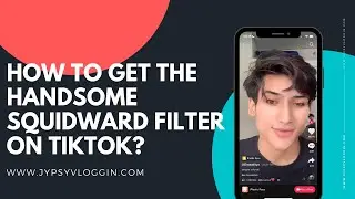 How to get the Handsome Squidward filter on TikTok