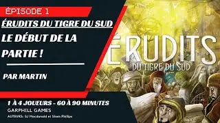 Session de jeu en solo des Érudits du Tigre du Sud - Épisode 1