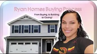 Our Ryan Homes New Construction Home Buying Process