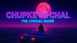 Chupke Se Chal (Official Audio) | The Lyrical Guide | Latest Hindi Song 2025 | Emotional Lo-fi Vibe💗