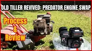 Predator 212cc Horizontal Shaft Engine Swap: 17 Years Old Tiller Revived!