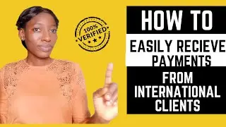 How to Easily Receive Payment from International Clients: A Guide for Business Owners