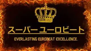 Raising Hell (Raisin' Up ReMix) - Super Eurobeat Fan Classic ReMix