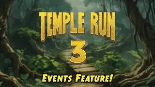 Introducing Events Feature in Temple Run 3