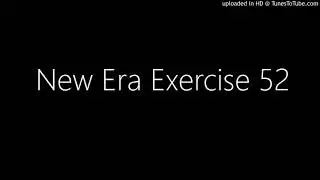 New Era Exercise 52