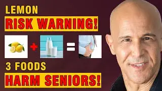 Seniors Over 60: Avoid Mixing Lemon with These 3 Foods for Safety