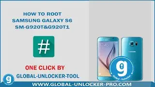 How To Root Samsung Galaxy S6 SM-G920T   & G920T1