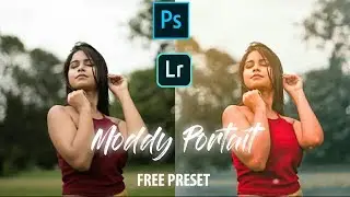How To Edit Moddy Portait | | Lightroom And Ps cc Tutorial  ||