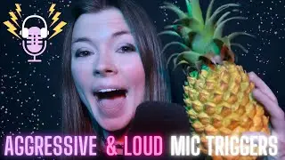 ASMR Loud and Aggressive Unique Mic Triggers For Intense Tingles