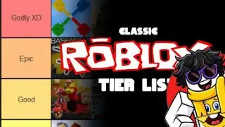 Making a old Roblox game tier list