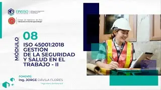 CURSO AUDITOR INTERNO SIG - MODULO 08: ISO 45001:2018 GESTI&Oacute;N DE LA SST II