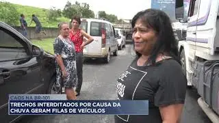 Caos na BR-101: Trechos interditados por causa da chuva geram filas de ve&iacute;culos