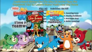 Anniversary Stream For The Lion Of Sodor Time For Teamwork And DJ Lances Super Music And Toy Room